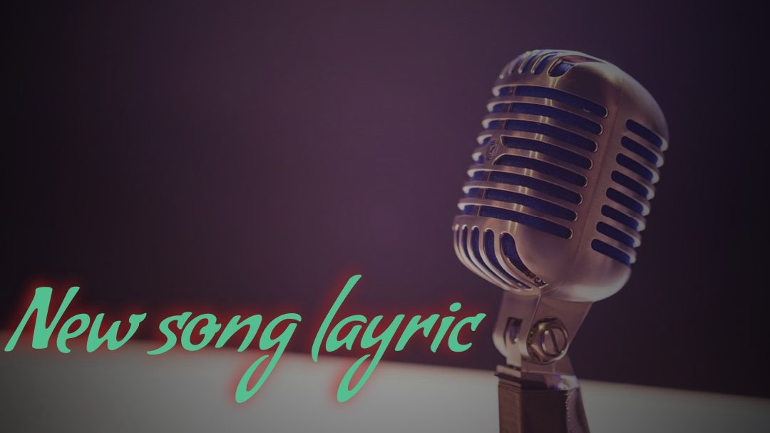 Song layric